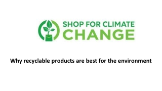 Why recyclable products are best for the environment