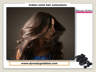 Best Quality Indian Mink Hair Extensions for Dynasty Goddess