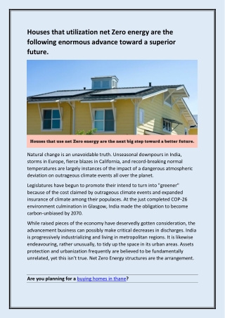 Houses that utilization net Zero energy are the following enormous advance toward a superior future-converted