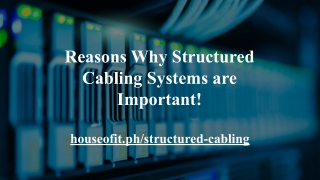 Structured cabling systems
