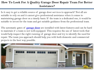 How To Look For A Quality Garage Door Repair Team For Better Assistance?