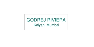 Godrej Riviera at Kalyan, Mumbai Brochure - Perfect Residential Space That You Can Truly Call Home