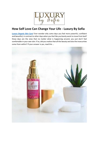 How Self Love Can Change Your Life - Luxury By Sofia