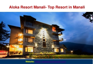 Aloka Resort Manali- Top Resort in Manali