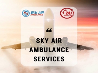 Sky Air Ambulance from Bilaspur to Delhi: Fastest and Safest Transportations