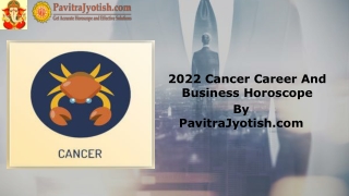 2022 Cancer Career And Business Horoscope