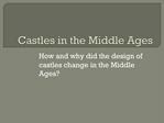 Castles in the Middle Ages