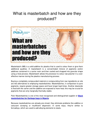 What are masterbatches and how are they produced