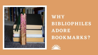 Why Bibliophiles Adore Bookmarks?