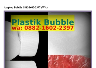 Amplop Bubble Ô882_16Ô2_2З9ᜪ(WA)