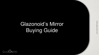 Glazonoid’s Mirror Buying Guide PPT