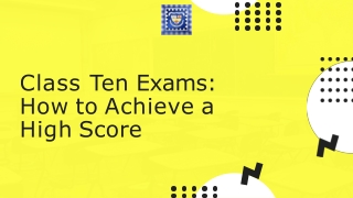 Quick tips to Achieve a High Score in board exam