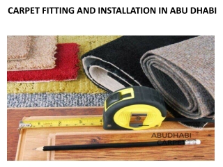 CARPET FITTING AND INSTALLATION IN ABU DHABI