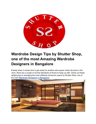 Wardrobe Design Tips by Shutter Shop, one of the most Amazing Wardrobe Designers in Bangalore