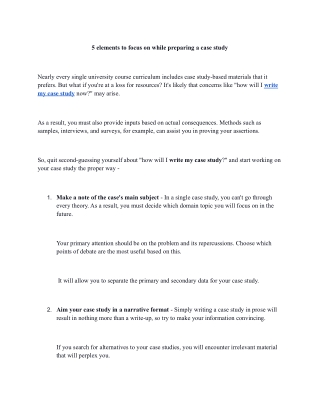 5 elements to focus on while preparing a case study
