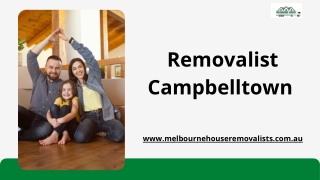 Removalist Campbelltown | Melbourne House Removalists