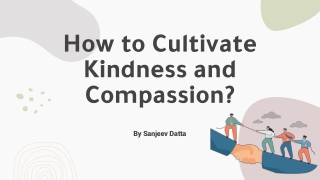 how-to-cultivate-kindness-and-compassion