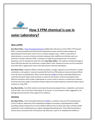 How 3 FPM chemical is use in outer Laboratory?
