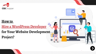 How to  Hire a WordPress Developer for Your Website Development Project