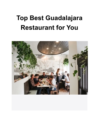 Top Best Guadalajara Restaurant for You
