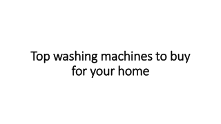Top washing machines to buy for your home