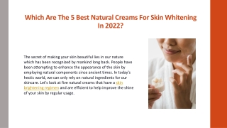 Which Are The 5 Best Natural Creams For Skin Whitening In 2022