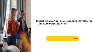 Digital Mobile App Development  Developing Your Mobile App  Maintec