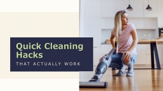 Quick Cleaning Hacks That Actually Work