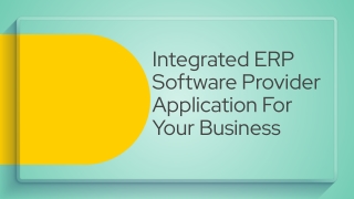 Integrated ERP Software Provider Application For Your Business