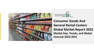 Consumer Goods And General Rental Centers Global Market