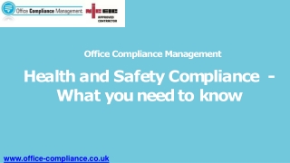 Health and Safety Compliance - What you need to know - Office Compliance