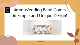 4mm Wedding Band Comes in Simple and Unique Design!