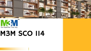 M3M SCO 114 Gurgaon | Well Planned Suburb With Great Connectivity