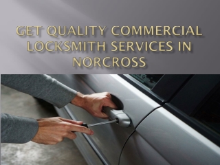 Get Quality Commercial Locksmith Services in Norcross