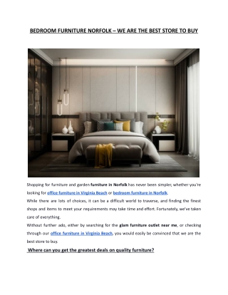BEDROOM FURNITURE NORFOLK – WE ARE THE BEST STORE TO BUY