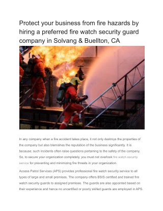 Protect your business from fire hazards by hiring a preferred fire watch security guard company in Solvang & Buellton, C