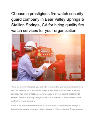 Choose a prestigious fire watch security guard company in Bear Valley Springs & Stallion Springs, CA for hiring quality