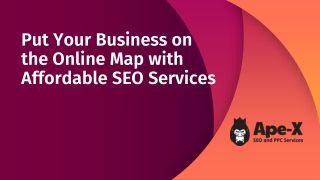 Put Your Business on the Online Map with Affordable SEO Services