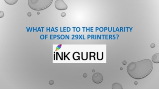 What has led to the popularity of Epson 29Xl Printers?