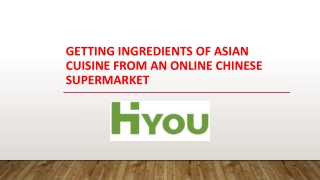 Getting ingredients of Asian cuisine from an online Chinese supermarket