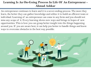 Ahmad Ashkar | Learning Is An On-Going Process In Life Of An Entrepreneur