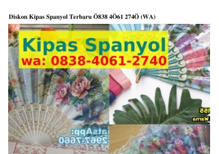 Diskon Kipas Spanyol Terbaru ౦8౩8·Կ౦ᏮI·2ᜪԿ౦[WA]