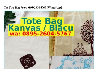Tas Tote Bag Polos Ö8ᑫ5·ᒿ6Ö4·5767(whatsApp)