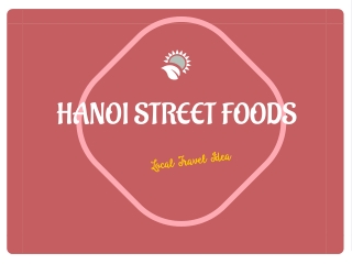 TOP 12 BEST STREET FOOD IN HANOI
