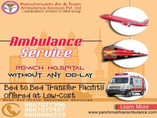 Panchmukhi Train Ambulance in Ranchi and Patna- Operating to Deliver Hassle-Free Conveyance