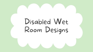 Disabled Wet Room Designs