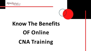 Know the Benefits of Online CNA Training