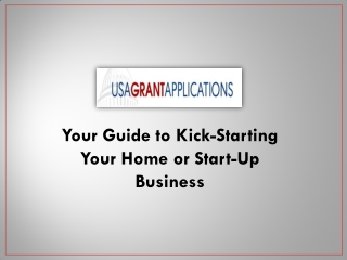 Your Guide to Kick-Starting Your Home or Start-Up Business