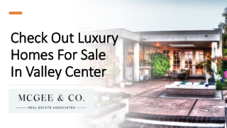 Check Out Luxury Homes For Sale_ In Valley Center_