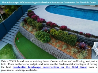 Five Advantages Of Contracting A Professional Landscape Contractor On The Gold Coast